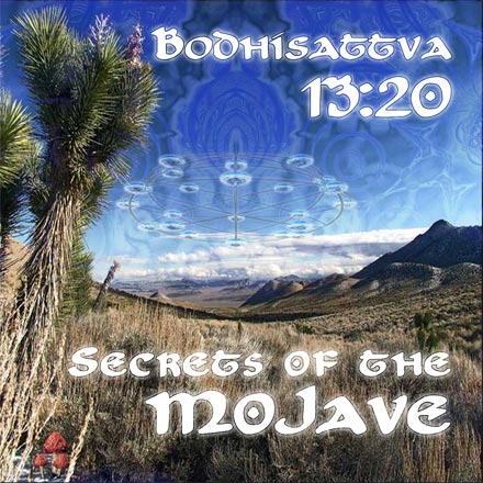 http://www.geomagnetic.tv/releases/Bodhisattva/SecretsOfTheMojave.jpg